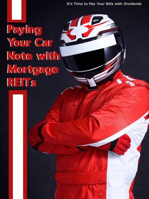 cover image of Paying Your Car Note with Mortgage REITs